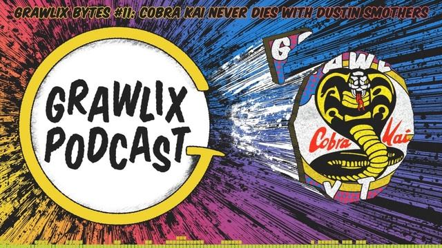 Grawlix Bytes #11: Cobra Kai Season 1 Review with Dustin Smothers смотреть онлайн
