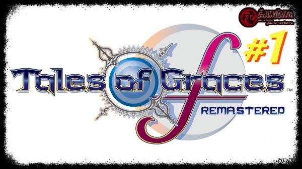 Tales of Graces F Remastered прохождение #1