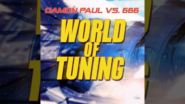 Tuning World (World of Tuning) (2007 Radio Edit) смотреть онлайн
