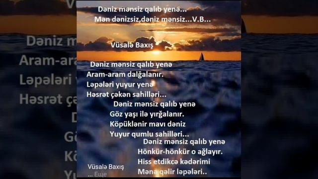 Dəniz mənsiz..mən dənizsiz.... смотреть онлайн