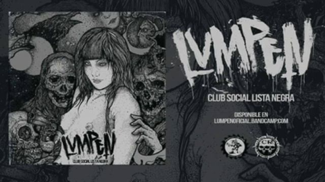 LUMPEN ''Club Social Lista Negra'' (Full Album) смотреть онлайн