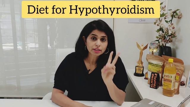 DIET FOR HYPOTHYROIDISM BY NUTRITION EXPERT AVANTII DESHPAANDE смотреть онлайн