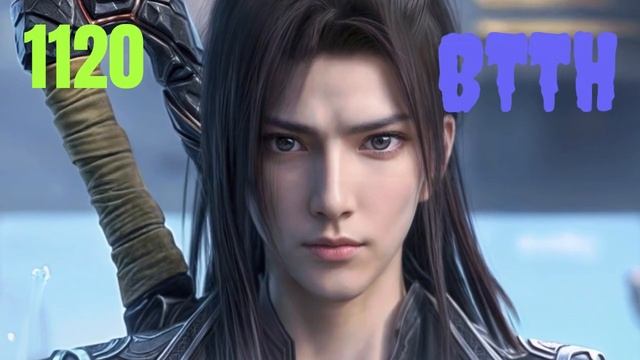 BTTH CHAPTER 1120 IN HINDI смотреть онлайн