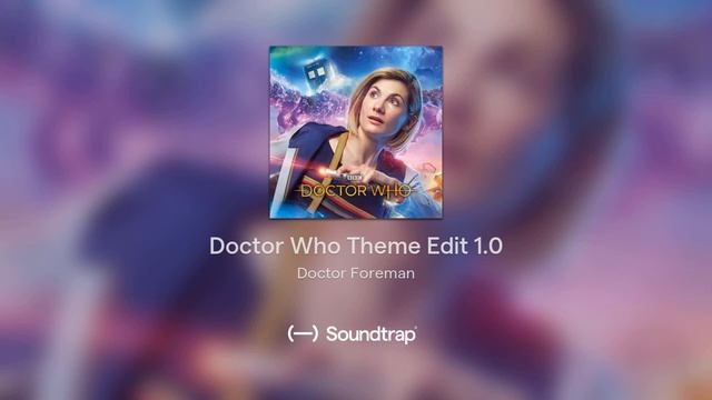 Doctor Who Theme Edit 1.0 смотреть онлайн