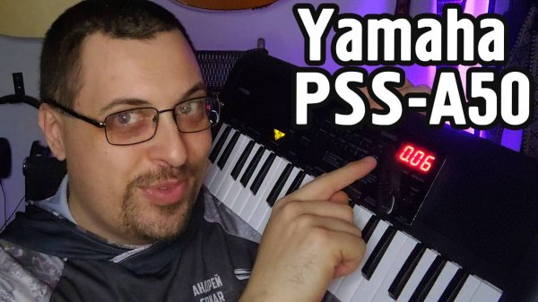Yamaha PSS-A50 - могучий малыш. (Не) обзор мини-синтезатора