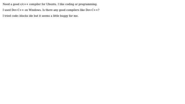 Ubuntu: C/C++ Compiler for Ubuntu like Dev-C++ смотреть онлайн