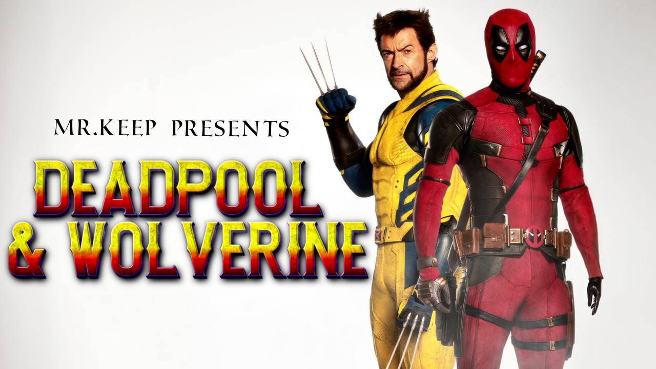Deadpool & Wolverine | Epic Clip By Keep