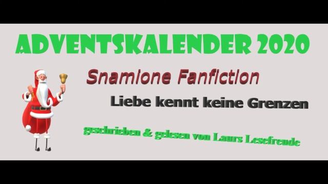 Harry Potter Fanfiction: Snamione / Liebe kennt keine Grenzen / Türchen 21 смотреть онлайн