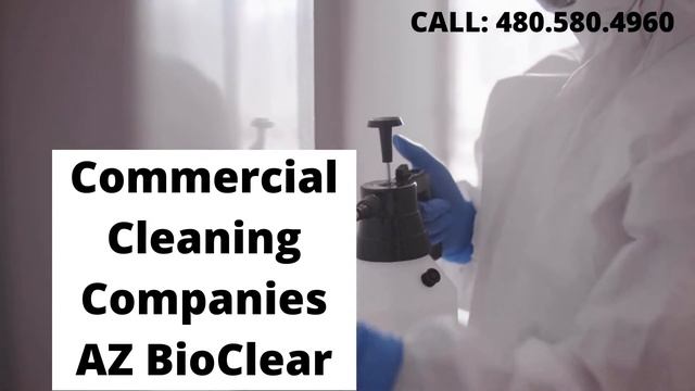 Commercial Cleaning Company - AZ BioClear