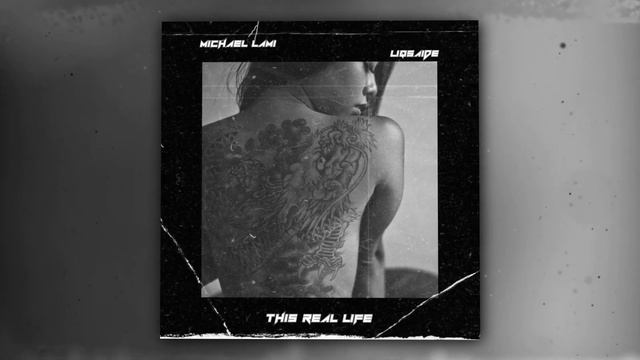 Michael Lami, LIQSAIDE - This Real Life (Official Audio) смотреть онлайн