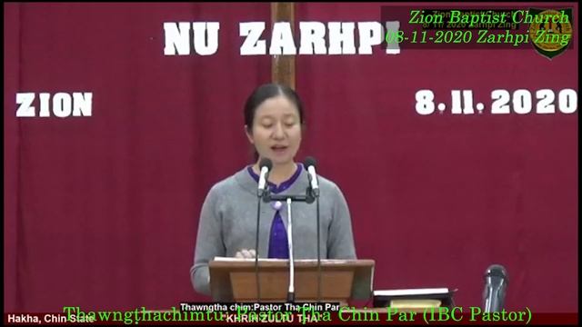 Pastor Tha Chin Par, Zion Batist Church, 2020 Nov 08 смотреть онлайн