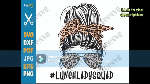 Lunch Lady SVG Squad Leopard Messy Bun Lunch School Cafeteria Worker Life Lady Nutrition | Teesvg смотреть онлайн