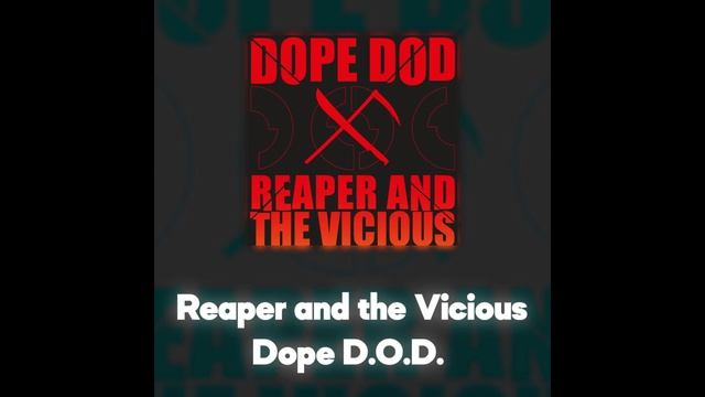 Dope D.O.D. - Reaper And The Vicious (Акапелла / Acapella)