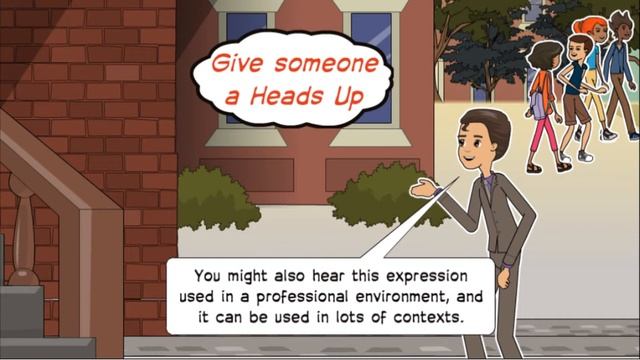 Give Someone A Heads-Up - Idiom | Everyday English | Business English