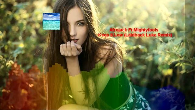 Afrojack Ft Mightyfools - Keep It Low (Laidback Luke Remix) смотреть онлайн