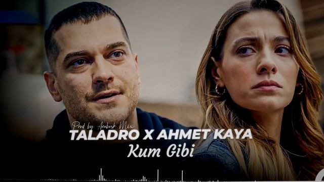 Kum Gibi - Ahmet Kaya X Taladro | Arabesk Mix #gaddar