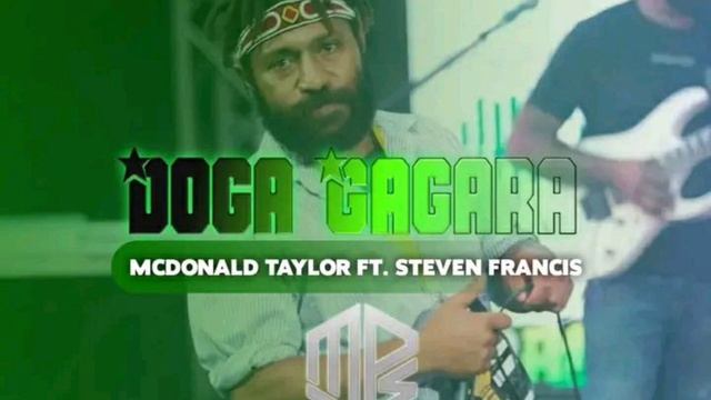 Doga Gagara - McDonald Taylor ft Steven Francis ( 2023 Latest PNG Music) Mountain Studio Production смотреть онлайн