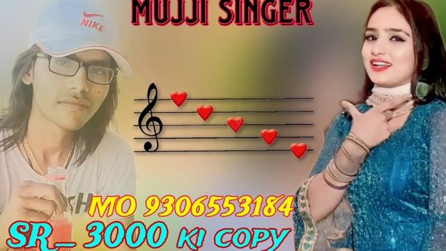 SR _ 3000 Ki copy Mujji Singer Mewati New Song 2024 #trending #mujji_bhai_official смотреть онлайн