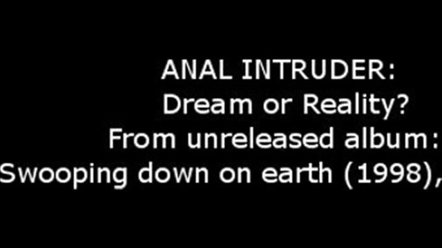ANAL INTRUDER (Fin); Dream or Reality?