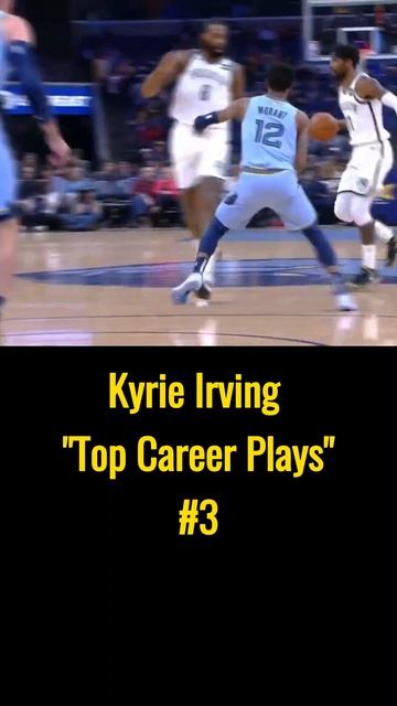 #3 Kyrie Irving Top Career Plays / NBA Highlights смотреть онлайн