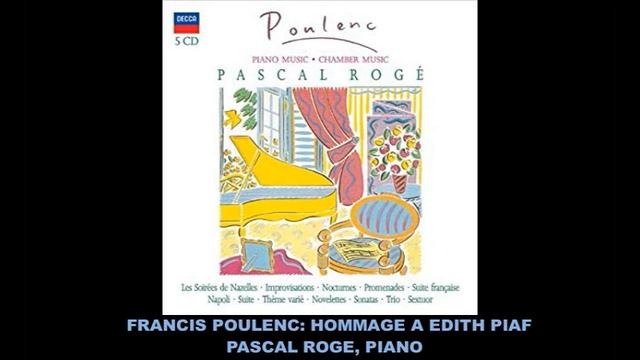 Francis Poulenc-Hommage a Edith Piaf- Pascal Roge, piano смотреть онлайн