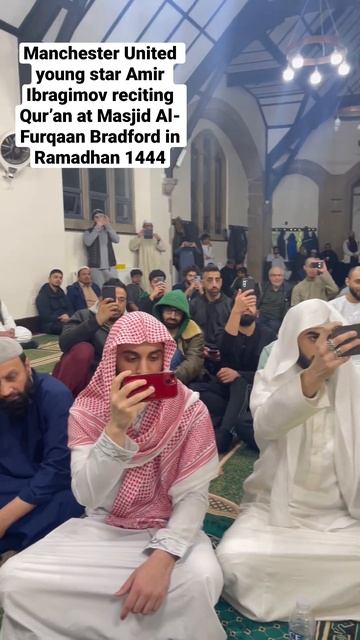 Manchester United Young Star Amir Ibragimov Reciting Qur’an At Masjid Al-Furqaan Bradford