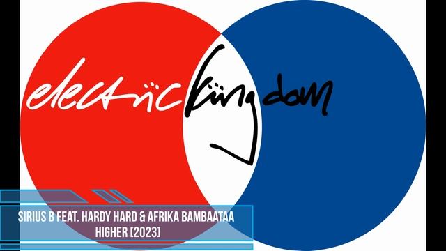 Sirius B feat. Hardy Hard & Afrika Bambaataa — Higher [2023] смотреть онлайн