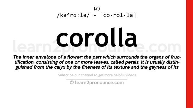 Pronunciation of Corolla | Definition of Corolla смотреть онлайн