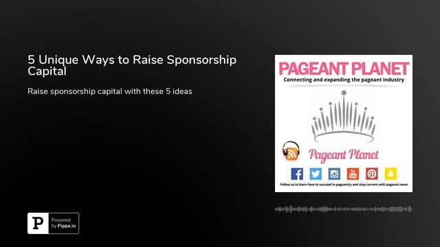 5 Unique Ways to Raise Sponsorship Capital | Pageant Planet Podcast смотреть онлайн