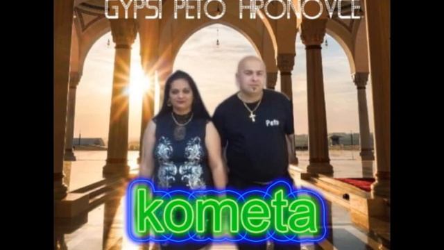 Gipsy Peto Hronovce Kometa 2021 a dve mix cardaše 2021 cover смотреть онлайн