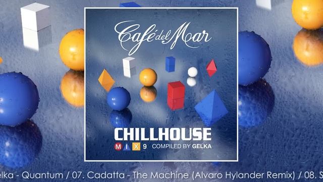 Café del Mar ChillHouse Mix 9 смотреть онлайн