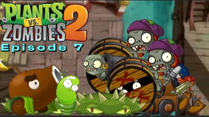 Шипы, Боб И Пушка ► Plants Vs Zombies 2 ► #7