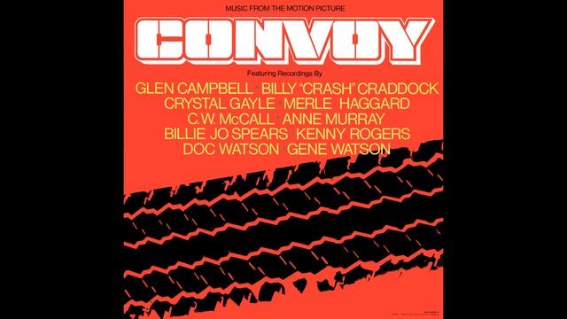 Convoy (Theatrical Version)- C.W. McCall (Vinyl Restoration) CC