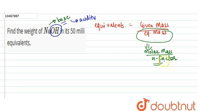 Find the weight of `NaOH` in its 50 milli equivalents. смотреть онлайн
