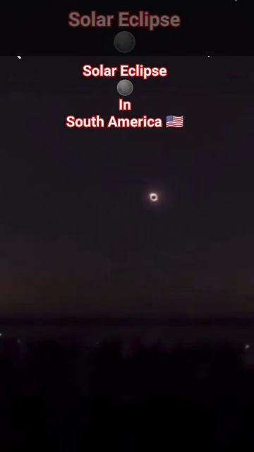 April 8, 2024 Solar Eclipse🌑 In 🇺🇸 South America #world #eclipse 🌑 #news #nasa  #naturelovers