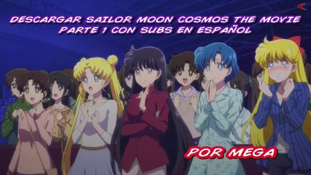 [MEDIAFIRE] Descarga de Sailor Moon Cosmos Película (Parte 1 y 2) Sub Español (Link en Comentario) смотреть онлайн