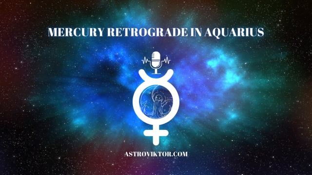 Mercury Retrograde Aquarius 2022 смотреть онлайн