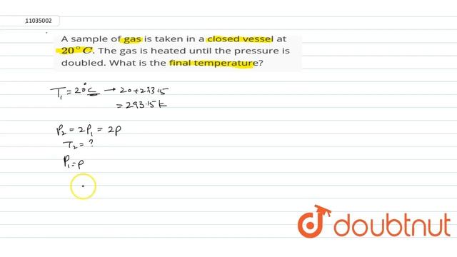 A sample of gas is taken in a closed vessel at `20^(@)C`. The gas is heated until the pressure смотреть онлайн