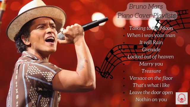 Bruno Mars Piano Cover Playlists - Music and Chill смотреть онлайн