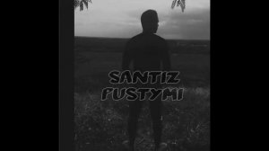 Santiz  - Пустыми