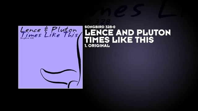 Lence and Pluton - Times Like This смотреть онлайн
