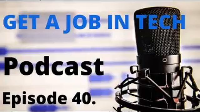 Episode 40. interview and job search strategies that work ( GetajobinTECH Podcast ) #getajobintech смотреть онлайн