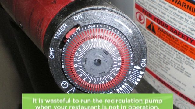 Conserve Energy in Your Restaurant: Install Timer Control on Recirculation Pump смотреть онлайн