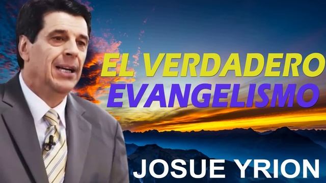 Josué Yrion - El verdadero evangelismo смотреть онлайн