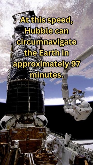 The Hubble Telescope Average Speed Is About 28,000 Kilometers (17,500 Miles) An Hour. #hubble #spac