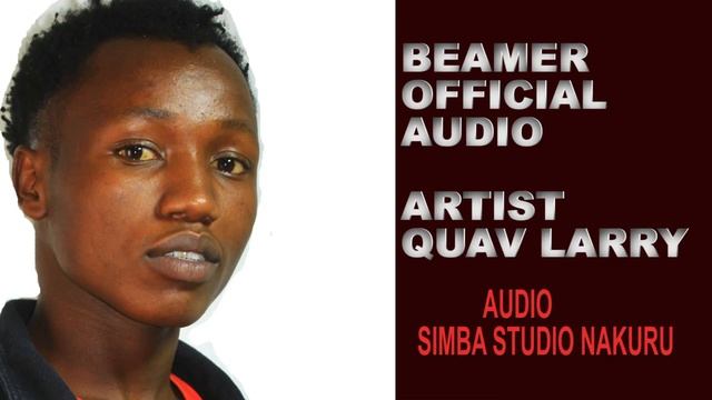 BEAMER OFFICIAL AUDIO by QUAV LARRY смотреть онлайн