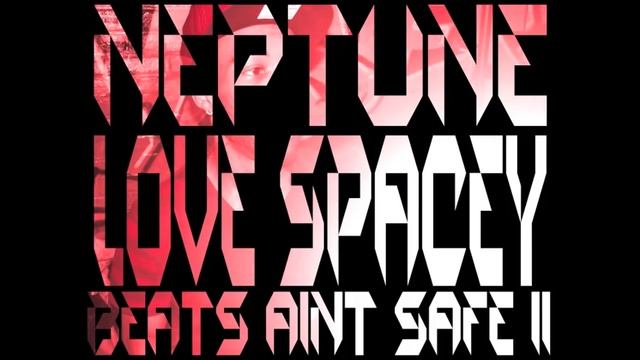 Neptune-LOVE SPACEY (LOVE SOSA FREESTYLE) смотреть онлайн