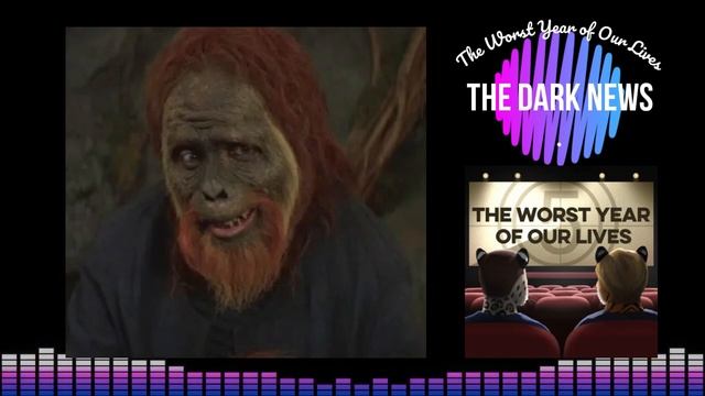The Worst Year Of Our Lives: THE DARK NEWS