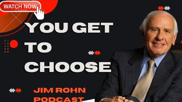 YOU Get to Choose - Jim Rohn Podcast смотреть онлайн