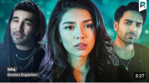 Doston Ergashev - ISHQ, Премьера клипа 2025,